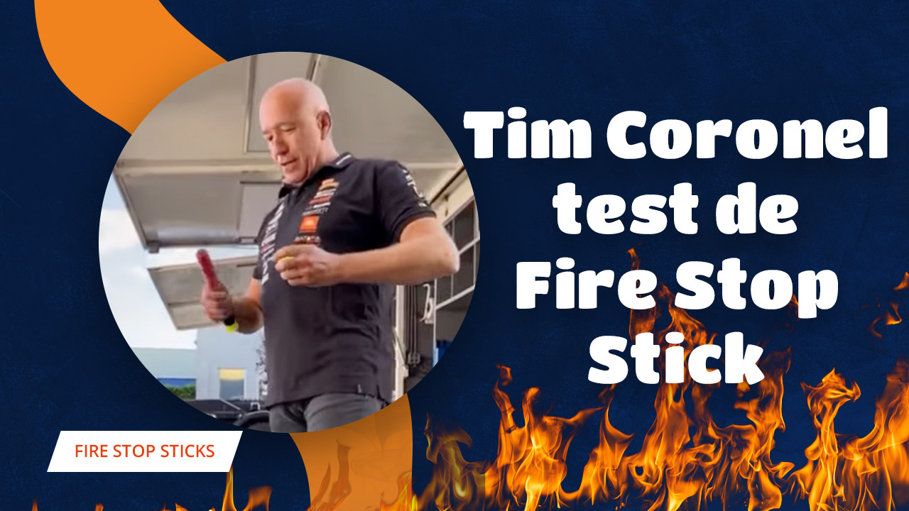 Fire Stop Sticks Nederland Tim Coronel test de Fire Stop Stick